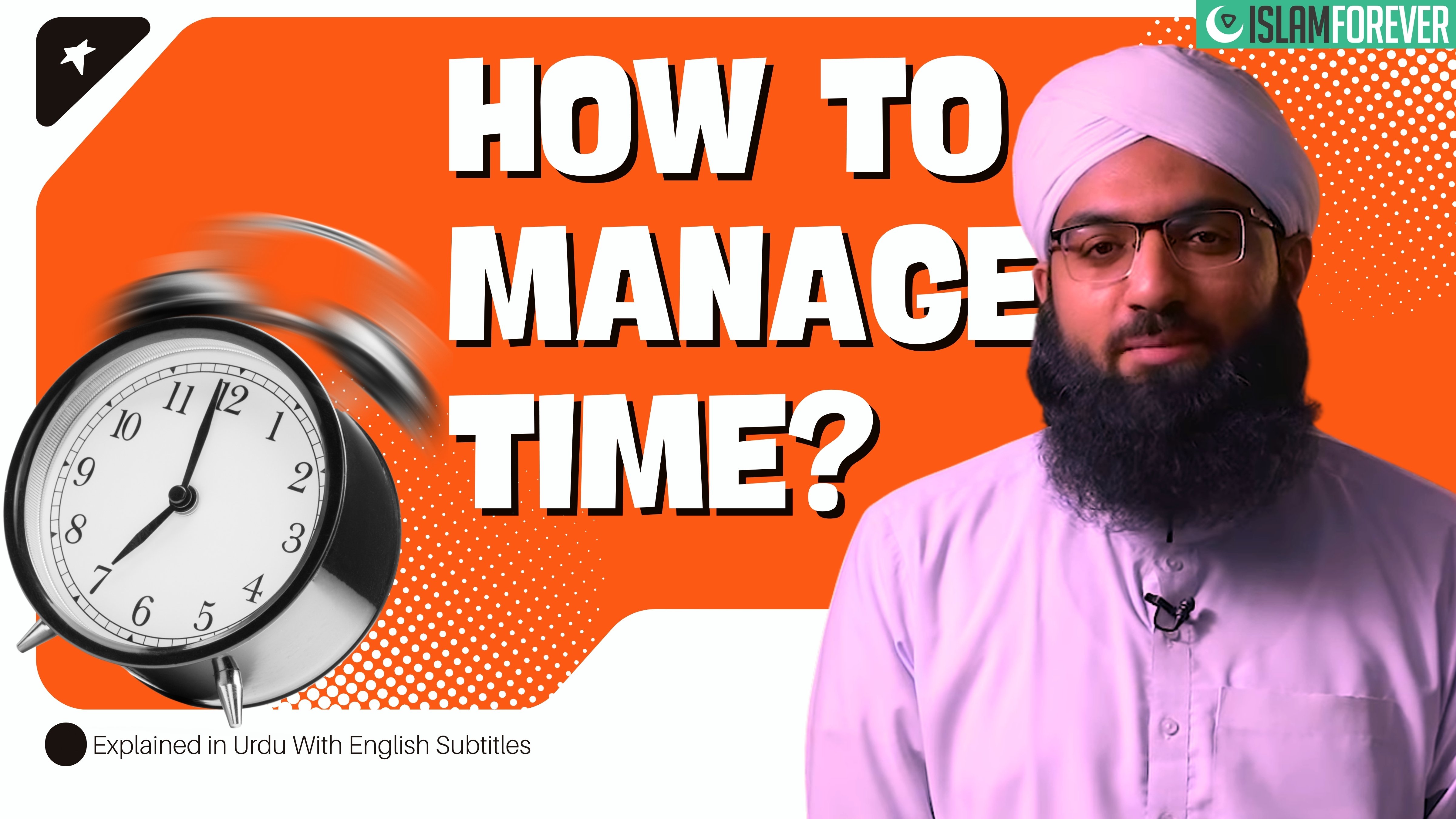 How To Manage Time? | Explained in Urdu With English Subtitles By Ahmed Raza Attari Madani